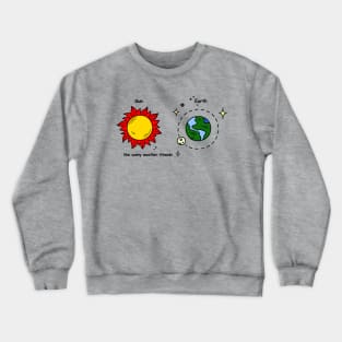 LIke Sunny Weather Friends Crewneck Sweatshirt